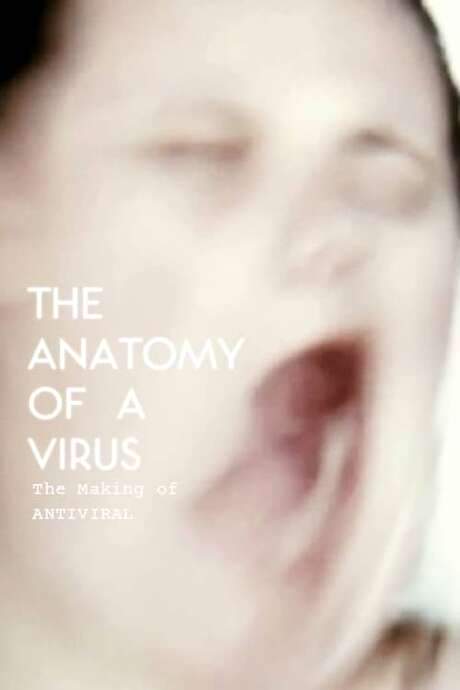 The Anatomy of a Virus: The Making of Antiviral